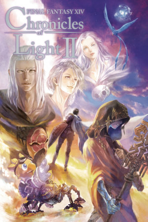Final Fantasy XIV: Chronicles of Light, Volume II by Square Enix