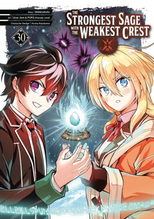 The Strongest Sage with the Weakest Crest 30 by Shinkoshoto and Liver Jam & POPO (Friendly Land)