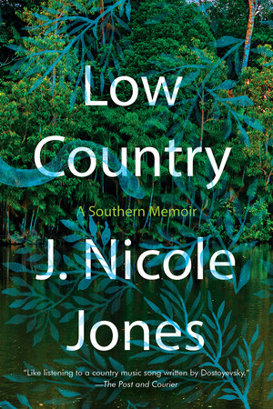 Low Country by J. Nicole Jones