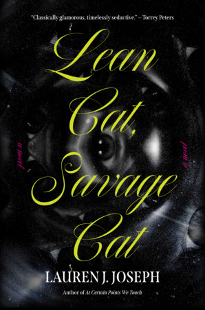 Lean Cat, Savage Cat by Lauren J. Joseph