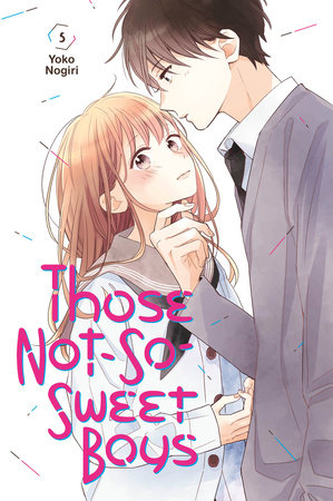 Those Not-So-Sweet Boys 5 by Yoko Nogiri