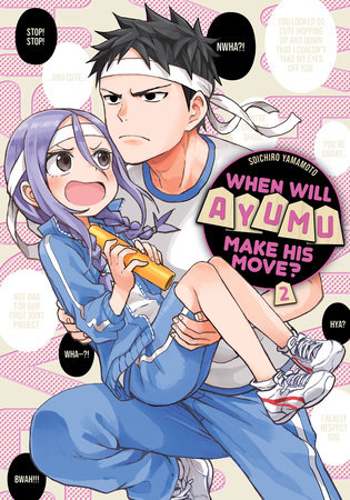 When Will Ayumu Make His Move? 2 by Soichiro Yamamoto