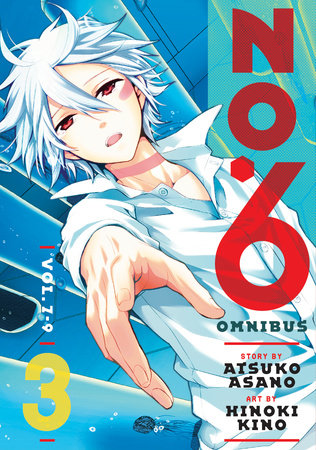 NO. 6 Manga Omnibus 3 (Vol. 7-9) by Story by Atsuko Asano; Art by Hinoki Kino