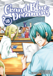 Grand Blue Dreaming Graphic Novel Volume 15 (Mature)