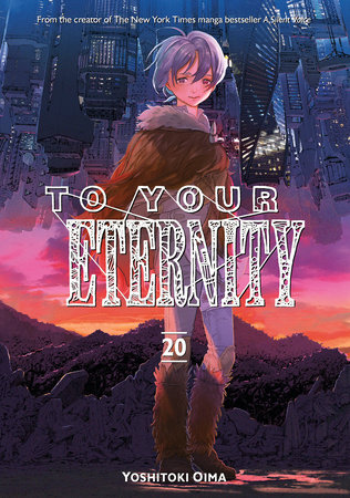To Your Eternity 20 by Yoshitoki Oima