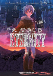 To Your Eternity 19 by Yoshitoki Oima: 9781646516094 |  : Books