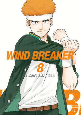 WIND BREAKER 8 by Satoru Nii