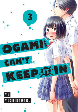 REVIEW, Ogami-san Can't Keep It In - Vol. 1