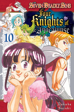 The Seven Deadly Sins: Four Knights of the Apocalypse 10 by Nakaba Suzuki