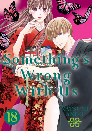 Something's Wrong With Us 18 by Natsumi Ando