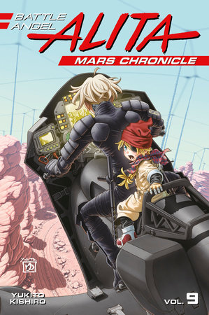 Battle Angel Alita Mars Chronicle 9 by Yukito Kishiro