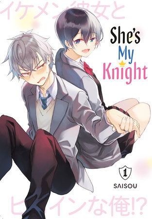 She's My Knight 1 by Saisou