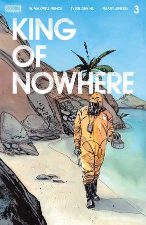 King of Nowhere #3 by W. Maxwell Prince