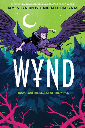 Wynd Book Two: The Secret of the Wings by James Tynion IV