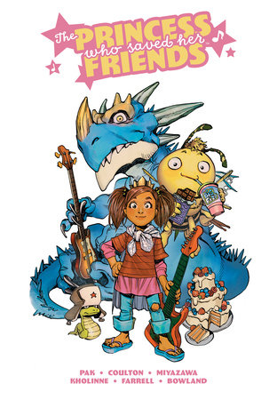 The Princess Who Saved Her Friends by Greg Pak