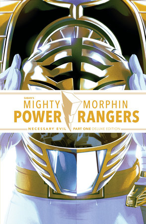 Mighty Morphin Power Rangers: Necessary Evil I Deluxe Edition by Ryan Parrott and Sina Grace