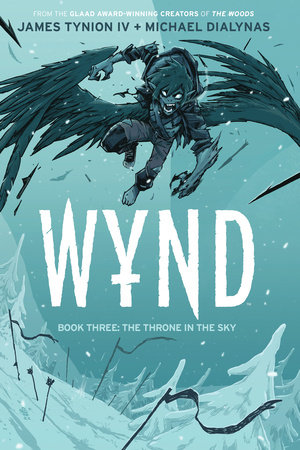 Wynd Book Three: The Throne in the Sky by James Tynion IV