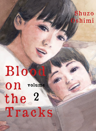 Blood on the Tracks 2 by Shuzo Oshimi