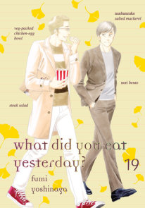 What Did You Eat Yesterday? 6 by Fumi Yoshinaga: 9781939130815