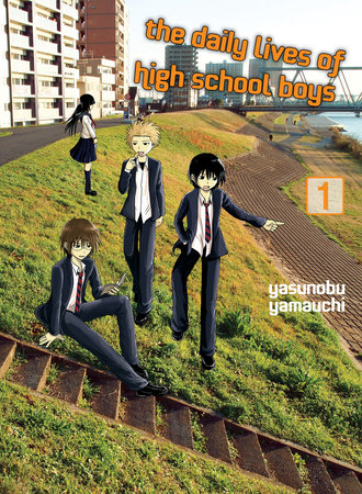 The Daily Lives of High School Boys 1 by Yasunobu Yamauchi