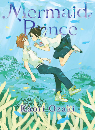 Mermaid Prince by Kaori Ozaki