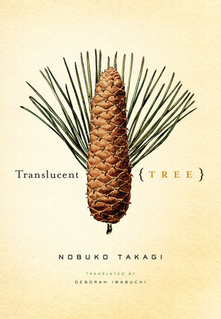 Translucent Tree by Nobuko Takagi