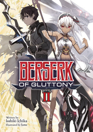Berserk of Gluttony (Light Novel) Vol. 2 by Isshiki Ichika