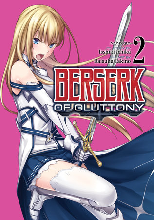 Berserk of Gluttony (Manga) Vol. 2 by Isshiki Ichika