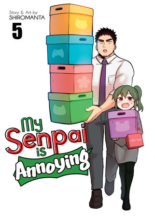 My Senpai is Annoying Vol. 5 by Shiromanta