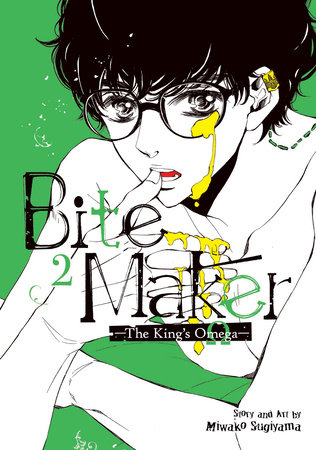 Bite Maker: The King's Omega Vol. 2 by Miwako Sugiyama