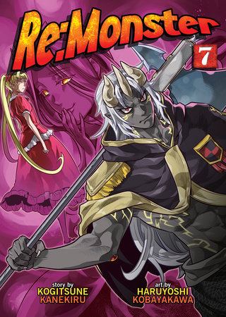 Re:Monster Vol. 7 by Kogitsune Kanekiru