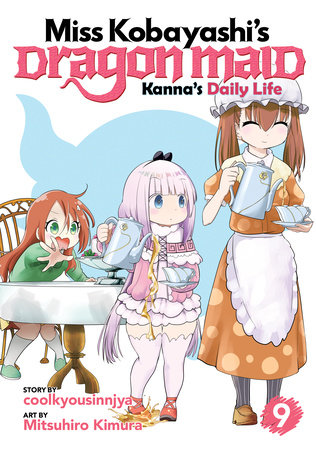 Miss Kobayashi's Dragon Maid: Kanna's Daily Life Vol. 9 by Coolkyousinnjya