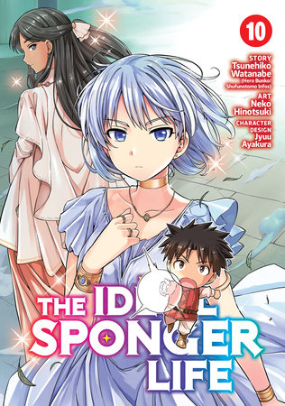 The Ideal Sponger Life Vol. 10 by Tsunehiko Watanabe