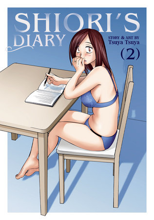 Shiori's Diary Vol. 2 by Tsuya Tsuya