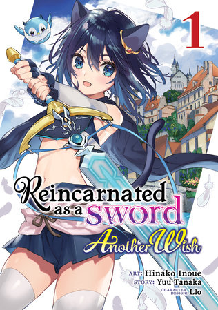 Reincarnated as a Sword: Another Wish (Manga) Vol. 1 by Yuu Tanaka
