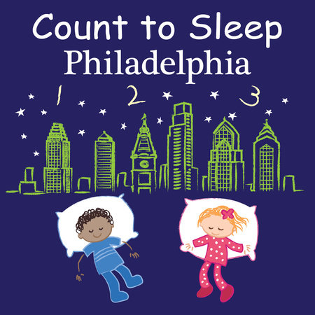 Count to Sleep Philadelphia by Adam Gamble and Mark Jasper