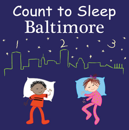 Count to Sleep Baltimore by Adam Gamble and Mark Jasper