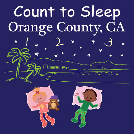 Count to Sleep Orange County, CA by Adam Gamble and Mark Jasper