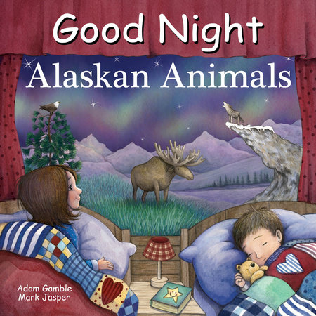 Good Night Alaskan Animals by Adam Gamble and Mark Jasper