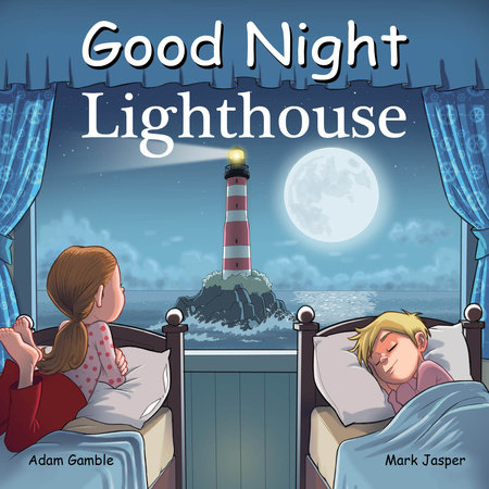 Good Night Lighthouse by Adam Gamble and Mark Jasper