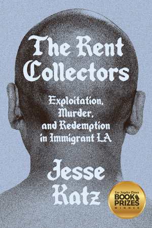 The Rent Collectors by Jesse Katz