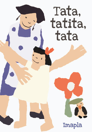 Tata, Tatita, Tata by Imapla