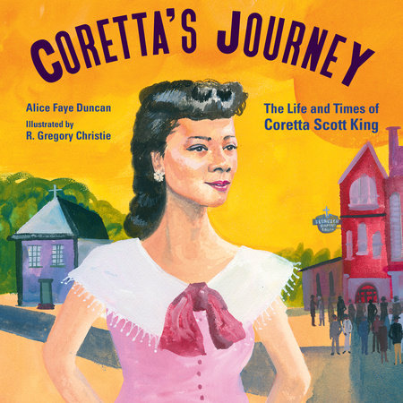 Coretta's Journey by Alice Faye Duncan