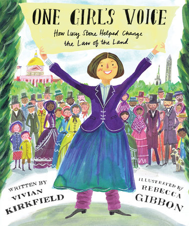 One Girl's Voice by Vivian Kirkfield