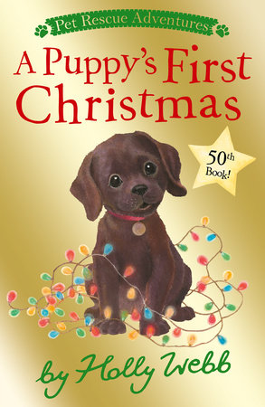 A Puppy's First Christmas by Holly Webb