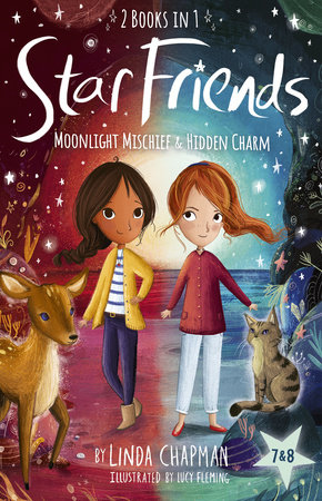 Star Friends 2 Books in 1: Moonlight Mischief & Hidden Charm by Linda Chapman