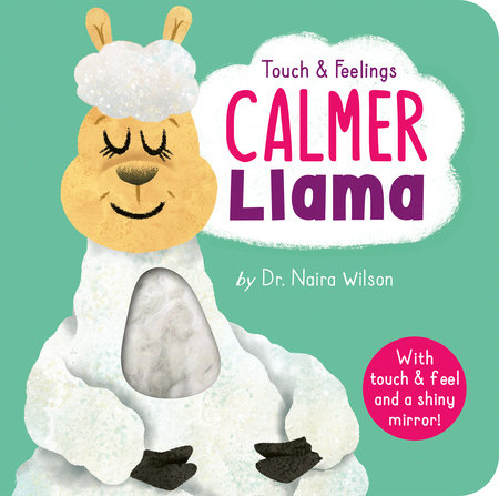 Touch and Feelings: Calmer Llama by Dr. Naira Wilson