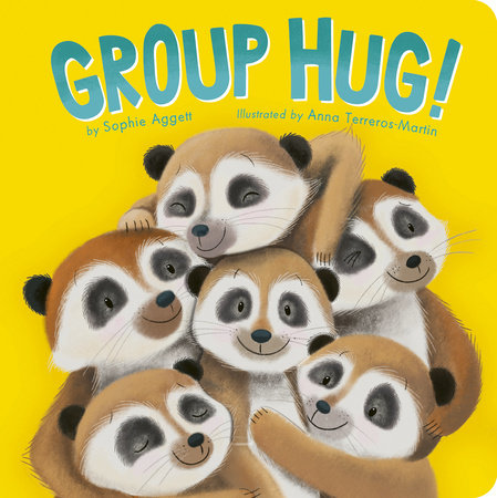 Group Hug! by Sophie Aggett