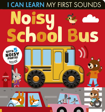 Noisy School Bus by Lauren Crisp