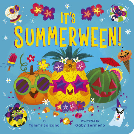 It's Summerween! by Tammi Salzano